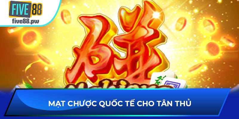 Mạt chược quốc tế cho tân thủ