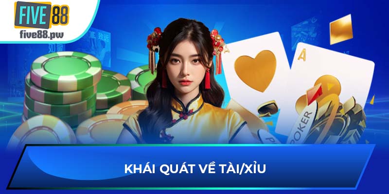 Khái quát về tài/xỉu